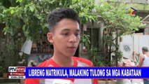 Libreng matrikula, malaking tulong sa mga kabataan