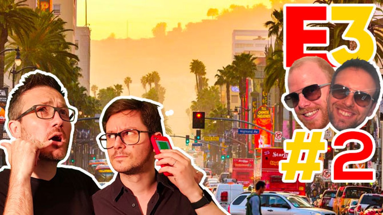 Allô E3 : Bilan jour 2 de l'E3 2018 avec Romain, Thomas et Morgane