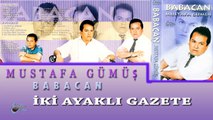 Mustafa Gümüş  - İki Ayaklı Gazete  (Official Audio)