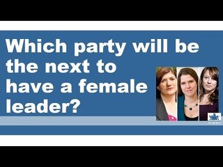 Which party will be the next to have a female leader?