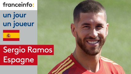 Un jour, un joueur : Sergio Ramos défenseur de l'équipe d'Espagne