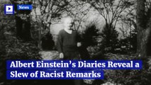 Albert Einstein’s Diaries Reveal a Slew of Racist Remarks