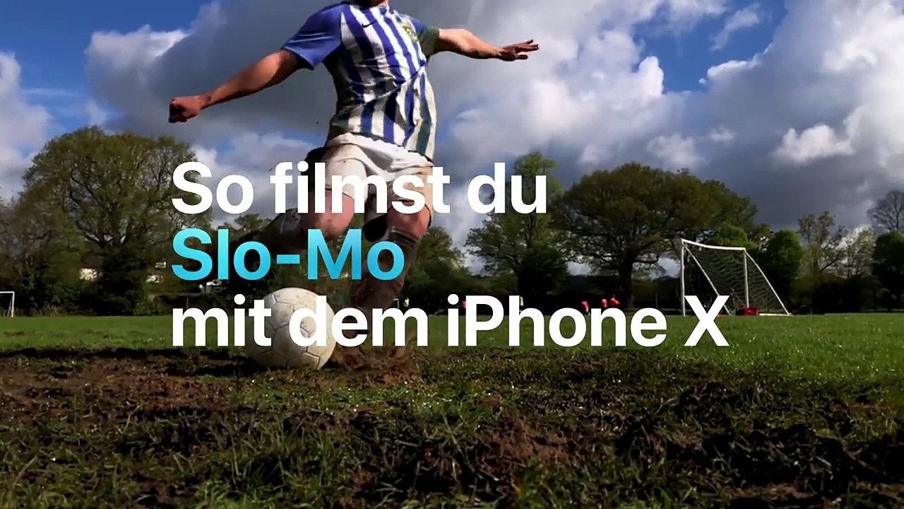 iPhone X – So filmst du Slo-Mo mit dem iPhone X – Apple
