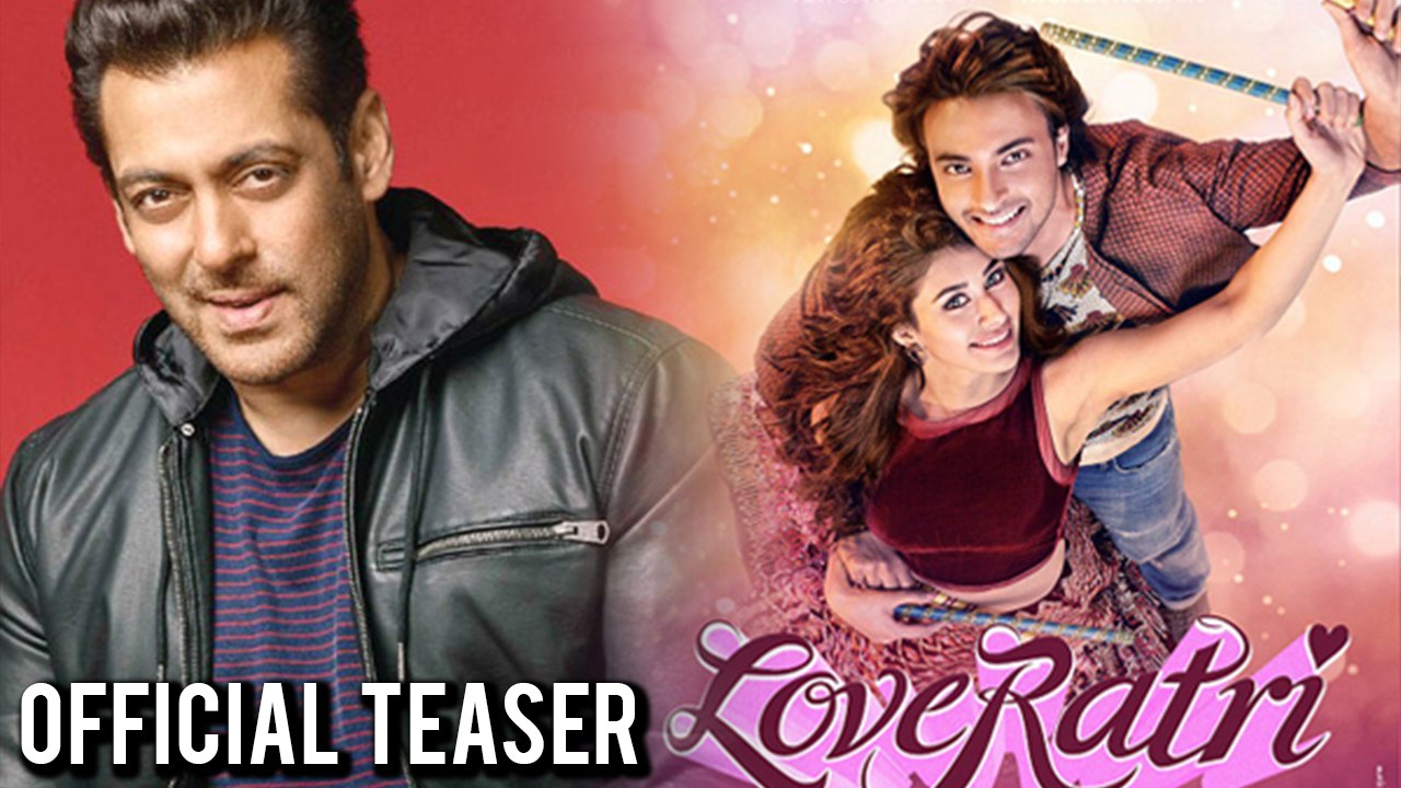 Loveratri Teaser : Salman Khan Launches Teaser...