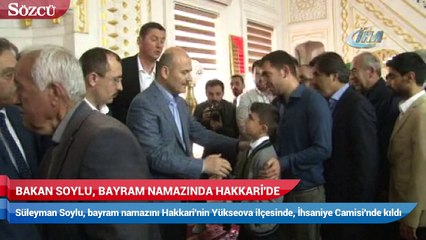 Bakan soylu, bayram namazında hakkaride