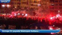 Göztepe 93 yaşında! Muhteşem kutlama