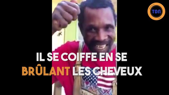 Il se coiffe en se brûlant les cheveux