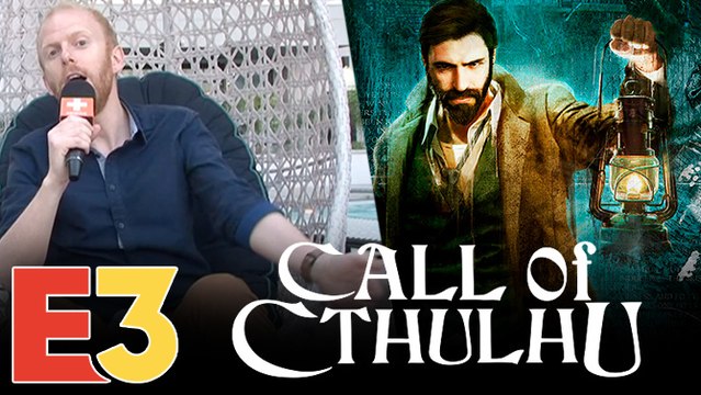 E3 2018 : On a vu Call of Cthulhu, l’autre enquête dans l’univers de Lovecraft