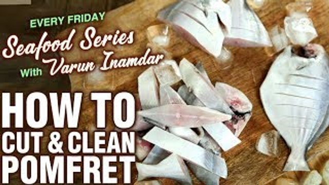 Basic Cooking - How To Cut & Clean Pomfret - Tips & Tricks To Cut Fish - Seafood Series - Varun