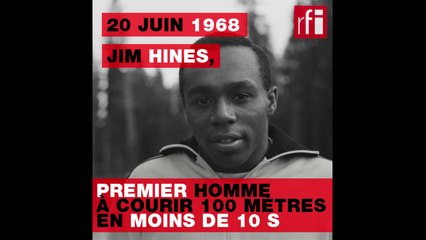 20 juin 1968 : Jim Hines, premier homme à courir 100 mètres en moins de 10 secondes