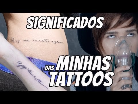 QUAL O SIGNIFICADO DAS MINHAS TATUAGENS?