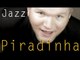 PIRADINHA - Jazz Version / Guto Horn