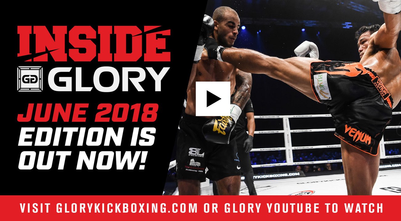 Inside GLORY - June 2018