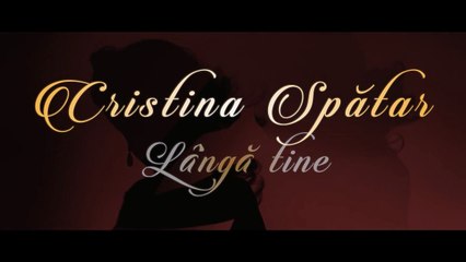 CRISTINA SPATAR - Langa tine  (2015)