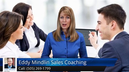 Eddy Mindlin Sales Coaching Albuquerque (505) 269-1799  Great Five Star Review by [ReviewerName...