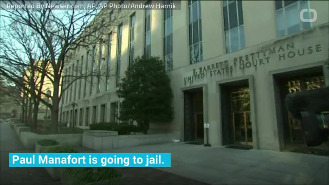 Federal Judge Sends Manafort to Jail