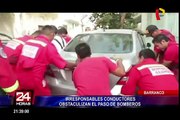 Barranco: irresponsables conductores obstaculizan el paso de bomberos