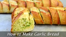 How to Make Garlic Bread - Easy Homemade Garlic Bread Recipe