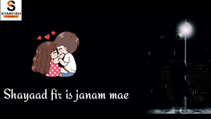 Lag Ja Gale Ke Fir Ye Haseen Raat Ho Na Ho Songs ! New Whatsapp Status 30 Sec Video By Starfish Cab