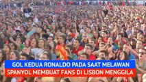Fans Portugal Menggila Saat Ronaldo Mencetak Gol