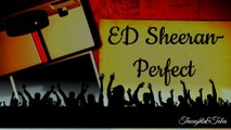 Ed Sheeran - Perfect | Lyrics Video