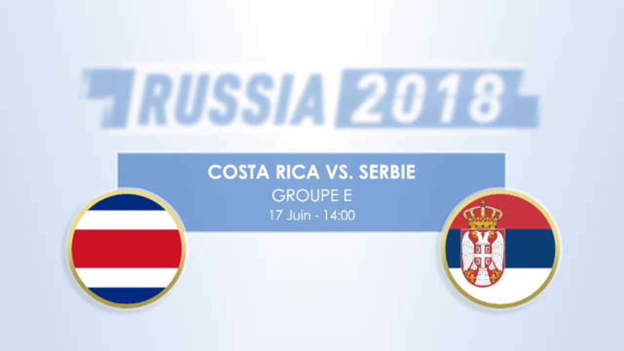 Le Face à Face - Costa Rica vs. Serbie