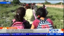 Casi 2.000 menores fueron separados de sus familiares en la frontera de EE. UU. con México