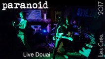 PARANOID – Live Douai 2017 (Rock, indie rock, grunge)