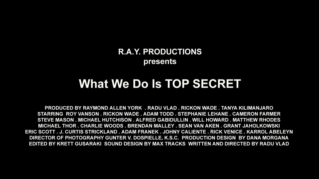 What We Do Is TOP SECRET -  trailer