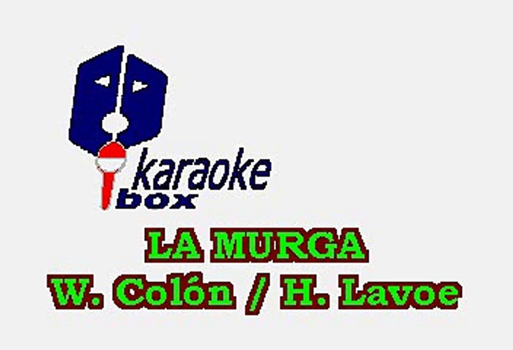 Hector Lavoe - La murga (Karaoke)