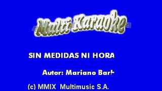 Mariano Barba - Sin medidas ni horarios (Karaoke)