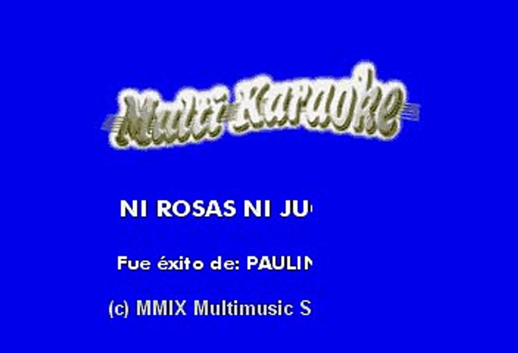Ni Rosas Ni Juguetes - Paulina Rubio (Karaoke)
