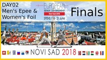 European Championships Day02 Finals - Men's Epee Individual, Women's Foil Individual