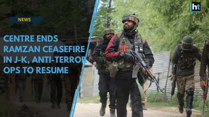 Centre ends Ramzan ceasefire in J-K, anti-terror ops to resume