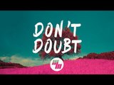 Feki - Don't Doubt (Lyrics) ft. Olivia Reid