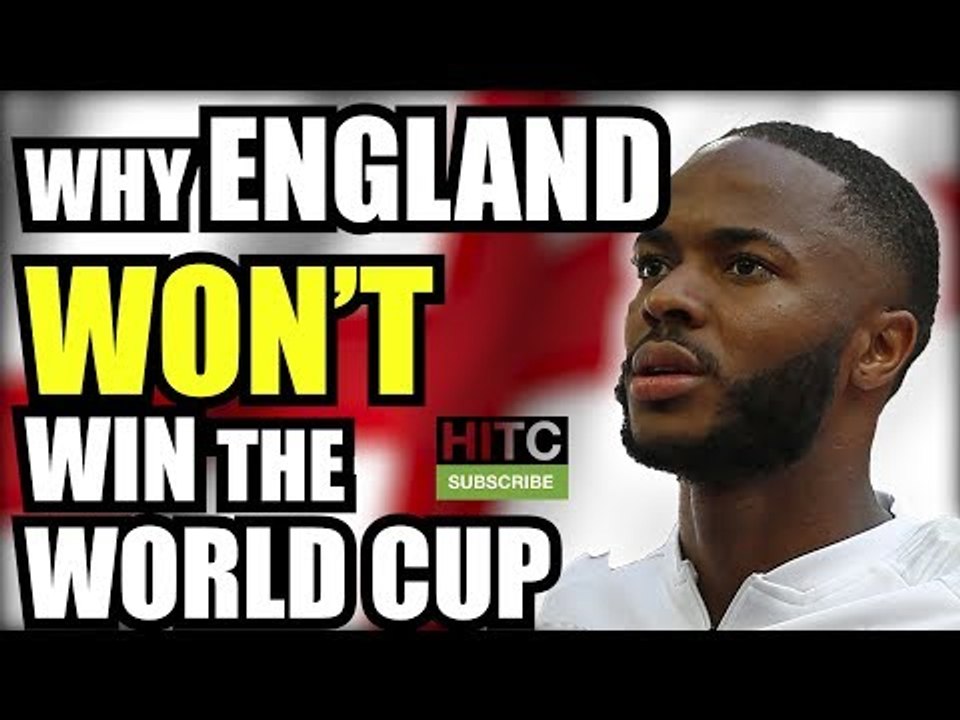 Why England WON'T Win The World Cup