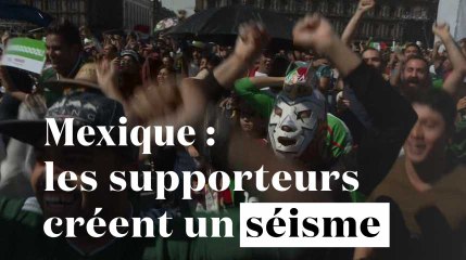 Coupe du Monde : les supporteurs mexicains créent un (vrai) séisme