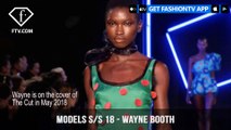Wayne Booth Models Spring/Summer 2018 | FashionTV | FTV