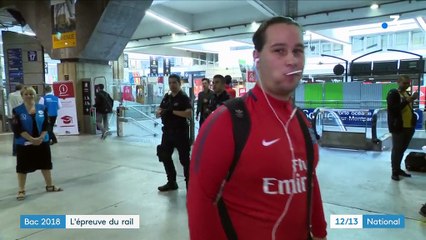 Bac 2018 : les bacheliers à l'épreuve du rail