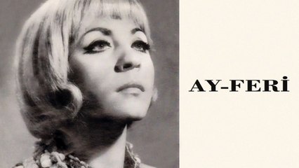 Ay - Feri - Kime Kaldı Dünya (45'lik)