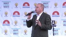 Cumhurbaşkanı Erdoğan: 