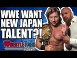 WWE ‘OPEN’ To Working With New Japan?! WWE New Japan TALENT RAID?! | WrestleTalk News Jun 2018