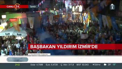 Başbakan Yıldırım İzmir'de