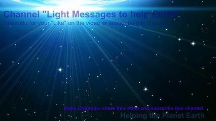 Ashtar Sheran: "The meaning of your life" (useful message to support you)