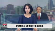 Kim Jong-un serious about North Korea's complete denuclearization: Pompeo