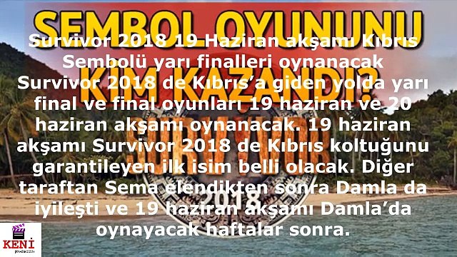 Survivor 2018 19 Haziran Sembol Oyununu Kim Kazandı? - Analiz