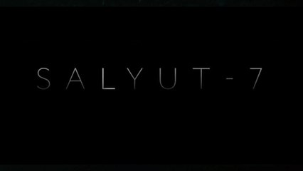 SALYUT-7 (2017) en Français HD 720p