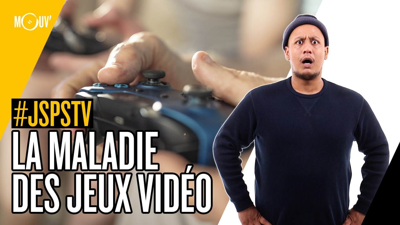 Je sais pas si t’as vu... La maladie des jeux vidéo #JSPSTV