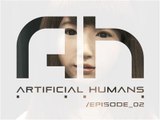 Humains artificiels :  l'androïde autonome