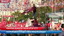 Erdoğan Adana’da halka hitap etti!